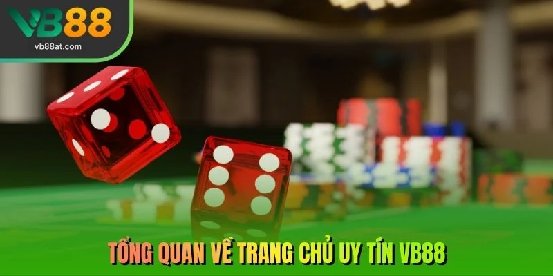 Tổng quan về trang chủ uy tín VB88